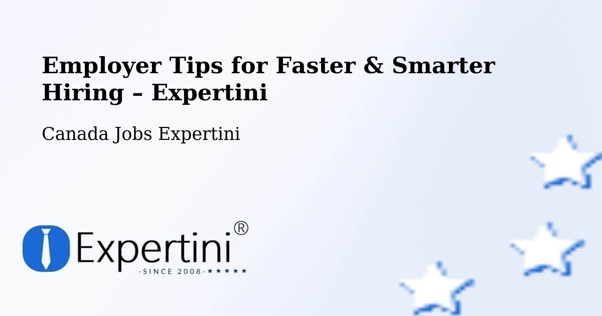 Employer Tips for Hiring & Recruitment – Saanich - Saanich, Canada Jobs Expertini