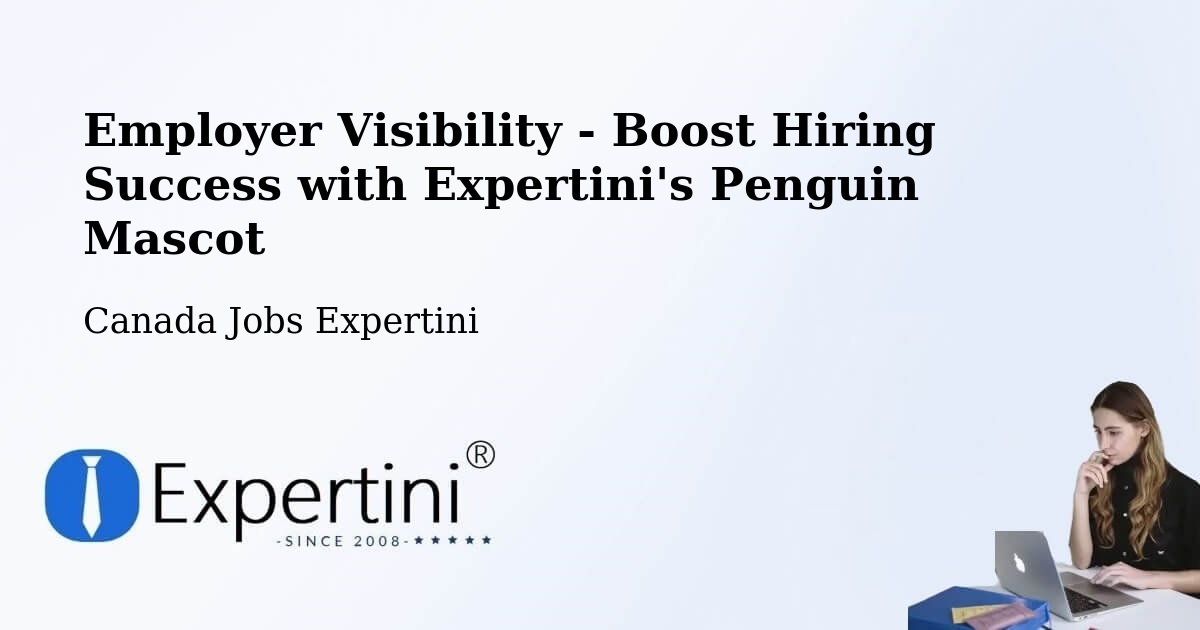 CV and Resume Visibility Optimization – Saanich - Canada Jobs Expertini